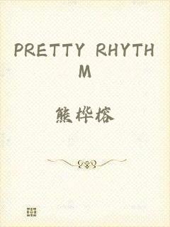 PRETTY RHYTHM